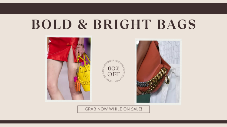 bold and bright bags