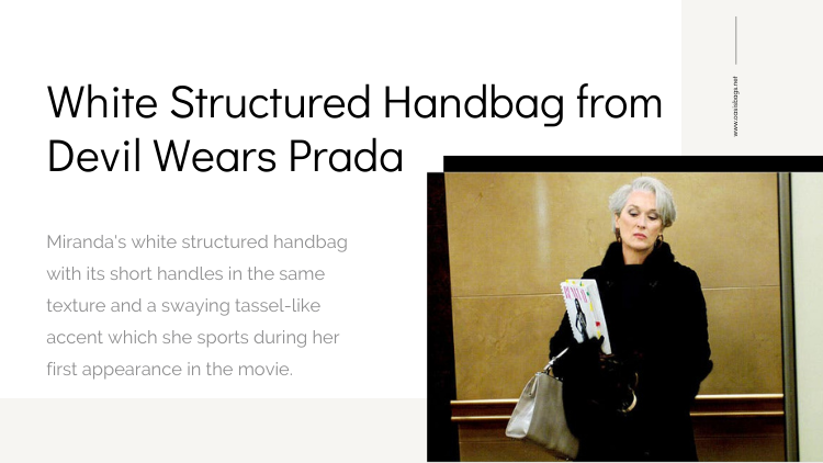 Miranda's white structured handbag from devil wears prada