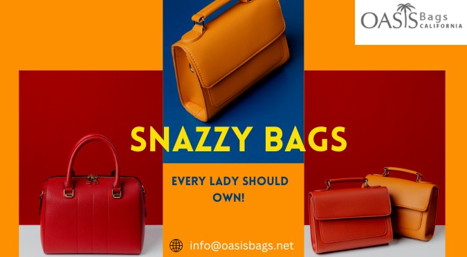 6 Kinds of Snazzy Bags Every Lady Should Own!