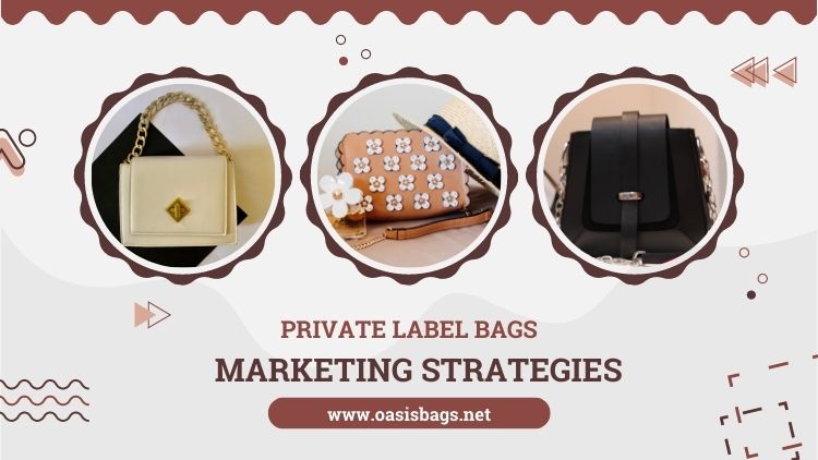 private label bags manufacturer