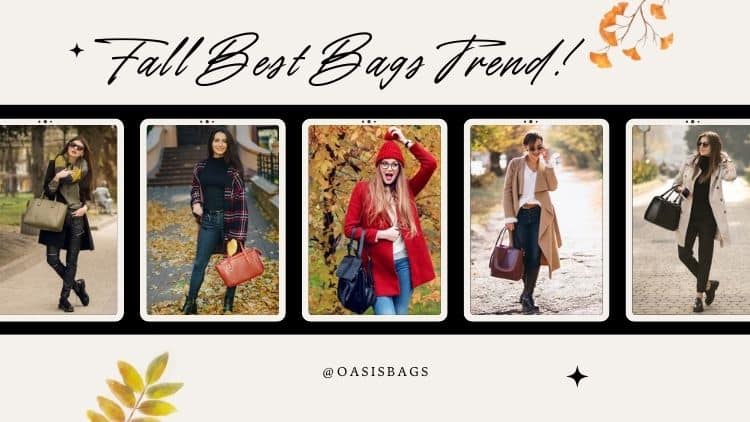 Latest Fall Bags Trend Fall Bags Supplier