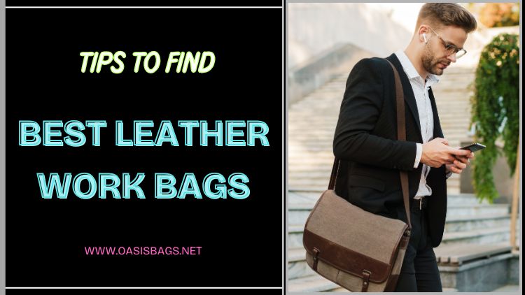 best leather work bags suppliers