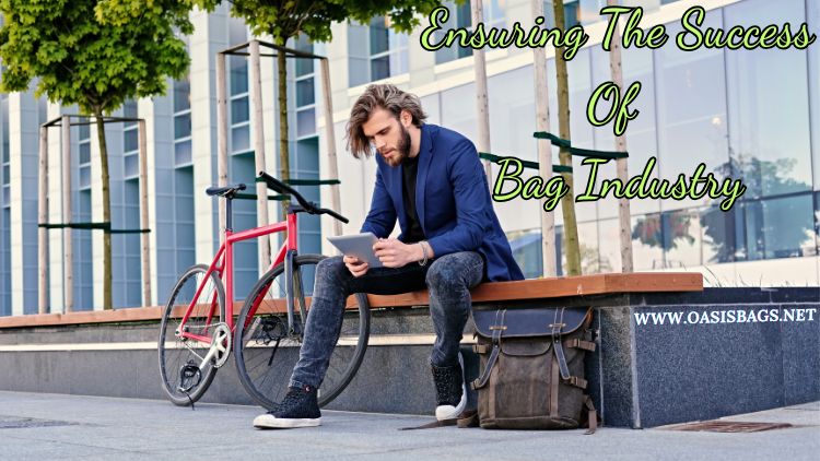 Success Of Bag Industry Through Innovation And Customer Insight wholesale bags suppliers