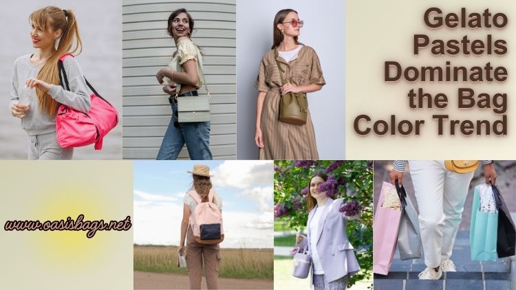 Gelato Pastel Shades: The New Favorite Colors for Stylish Bags wholesale private label bags manufacturers