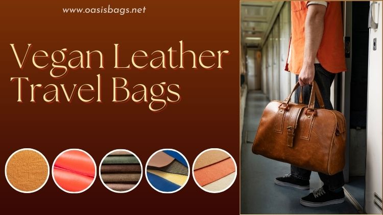 vegan leather travel bags suppliers